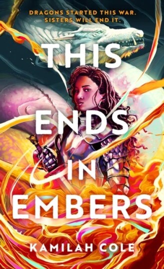 This Ends in Embers This Ends in Embers