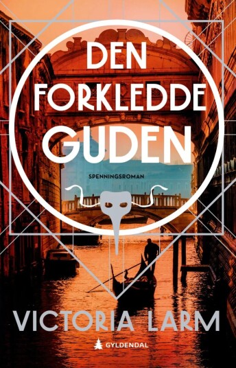 Den Forkledde Guden Av Victoria Larm