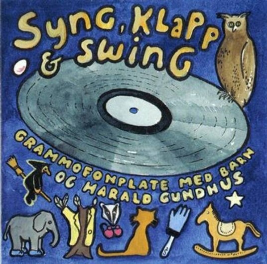 Syng Klapp & Swing Grammofonplate Med Barn Og Harald Gundhus CD Syng Klapp & Swing Grammofonplate Med Barn Og Harald Gundhus CD