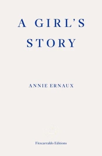 A Girl'S Story Av Annie Ernaux