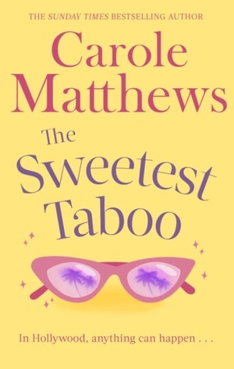 The Sweetest Taboo Av Carole Matthews