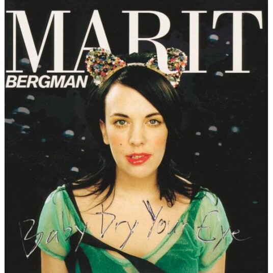 Marit Bergman - Baby Dry Your Eye - Limited Crystal Clear Edition (Vinyl) Marit Bergman - Baby Dry Your Eye - Limited Crystal Clear Edition (Vinyl)