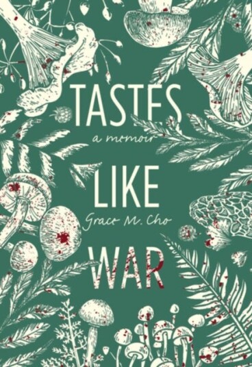Tastes Like War Av Grace M. Cho Tastes Like War Av Grace M. Cho