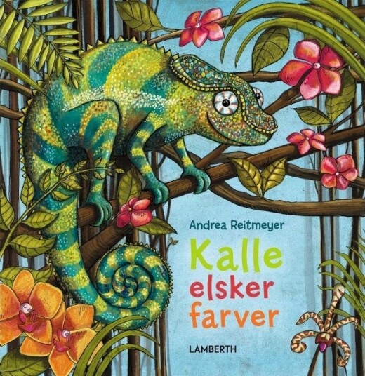 Kalle Elsker Farger | Andrea Reitmeyer | Språk: Dansk Kalle Elsker Farger | Andrea Reitmeyer | Språk: Dansk