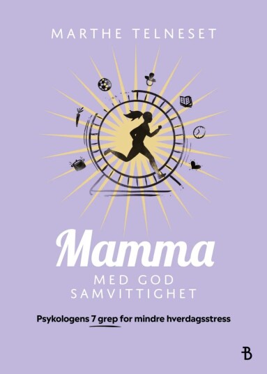 Mamma med god samvittighet av Marthe Telneset