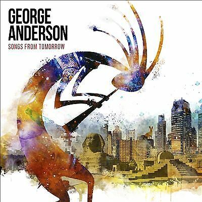 MediaTronixs George Anderson : Songs From Tomorrow CD Pre-Owned