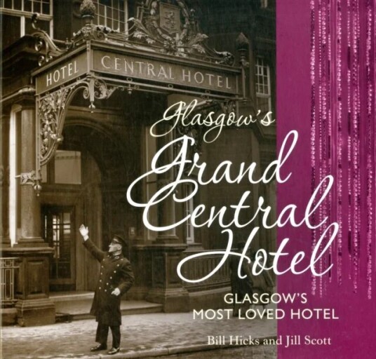 Glasgow'S Grand Central Hotel Av Jill Scott, Hicks Bill