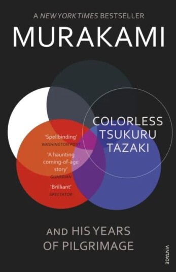 Fargeløse Tsukuru Tazaki og hans pilegrimsår av Haruki Murakami - Heftet utgave 2015 Fargeløse Tsukuru Tazaki og hans pilegrimsår av Haruki Murakami - Heftet utgave 2015
