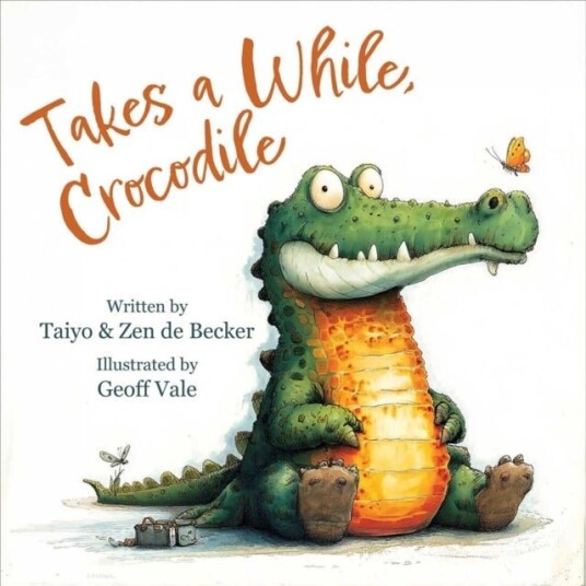 Takes a While, Crocodile Takes a While, Crocodile