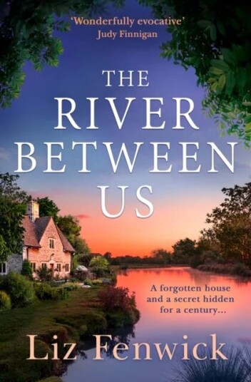 The River Between Us Av Liz Fenwick