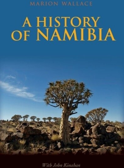 A History of Namibia A History of Namibia