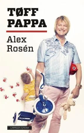 Tøff Pappa Av Alex Rosén