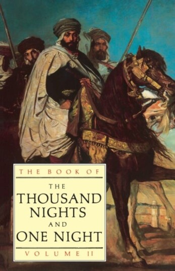 The Book of the Thousand Nights and One Night Vol 2