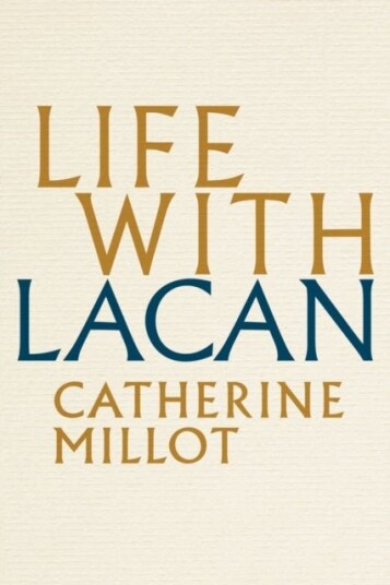 Life With Lacan Life With Lacan