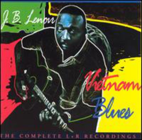 J.B. Lenoir Vietnam Blues: Complete L & R CD