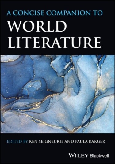 A Concise Companion to World Literature A Concise Companion to World Literature