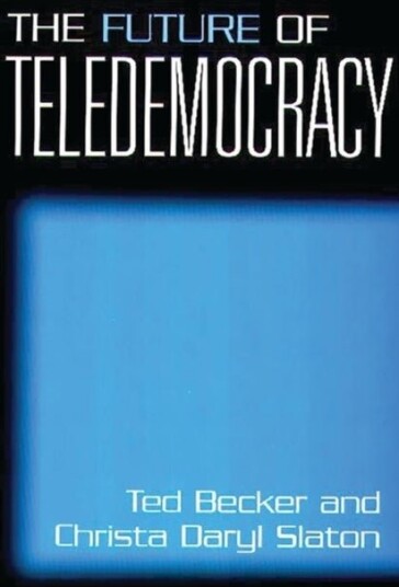 The Future of Teledemocracy