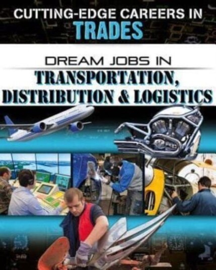Dream Jobs Transportation Distribution And Logistics Av O'Brien Cynthia Dream Jobs Transportation Distribution And Logistics Av O'Brien Cynthia