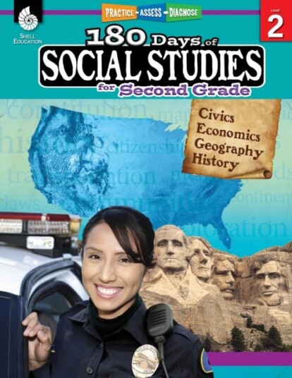 180 Days™: Social Studies for Second Grade Practice, Assess, Diagnose 180 Days™: Social Studies for Second Grade Practice, Assess, Diagnose