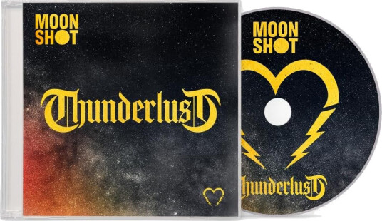 Moon Shot Thunderlust CD