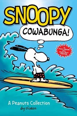 Snoopy: Cowabunga! Av Charles M. Schulz