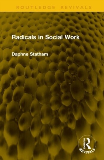 Radicals in Social Work