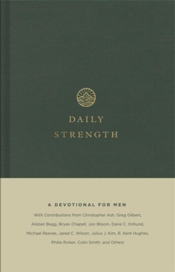 Daily Strength  A Devotional for Men