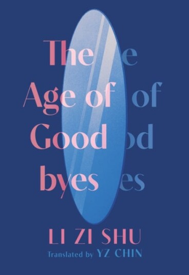 The Age Of Goodbyes Av Zi Shu Li