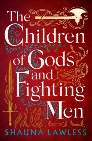 The Children Of Gods And Fighting Men Av Shauna Lawless