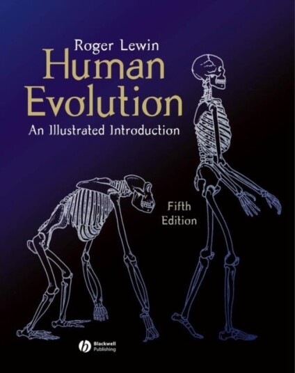 Human Evolution An Illustrated Introduction