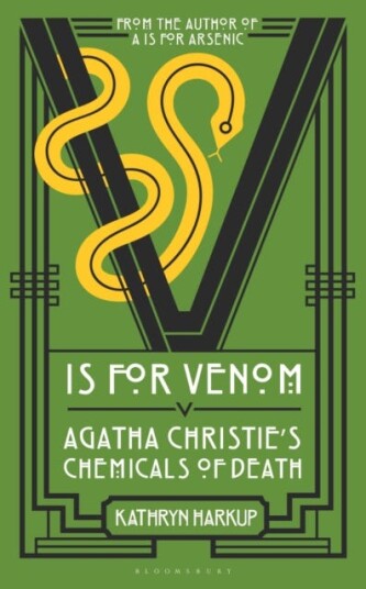 V is for Venom Agatha Christie's Chemicals of Death V is for Venom Agatha Christie's Chemicals of Death