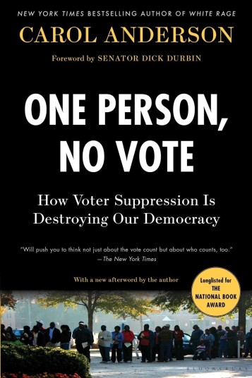 One Person, No Vote  How Voter Suppression Is Destroying Our Democracy