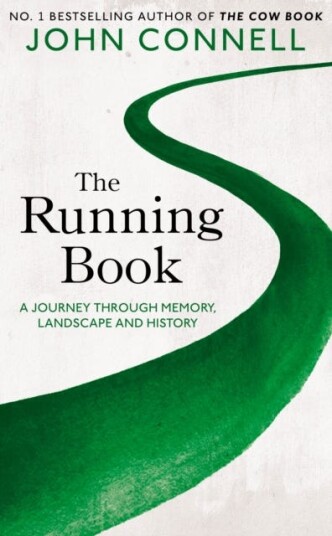 The Running Book  A Journey through Memory, Landscape and History