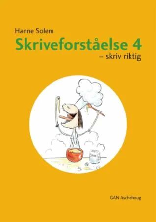 Skriveforståelse 4 Av Hanne Solem