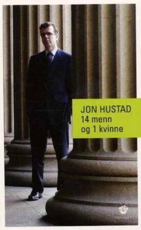14 Menn Og 1 Kvinne Av Jon Hustad