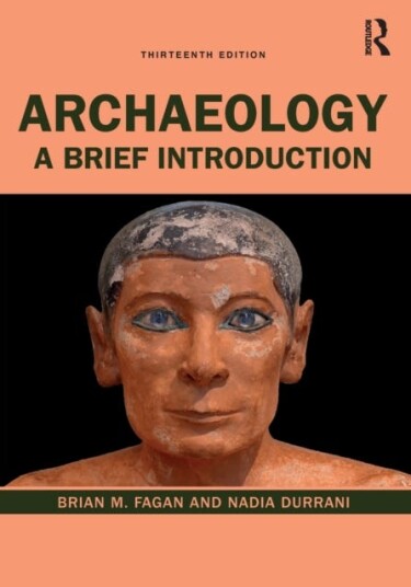 Archaeology A Brief Introduction