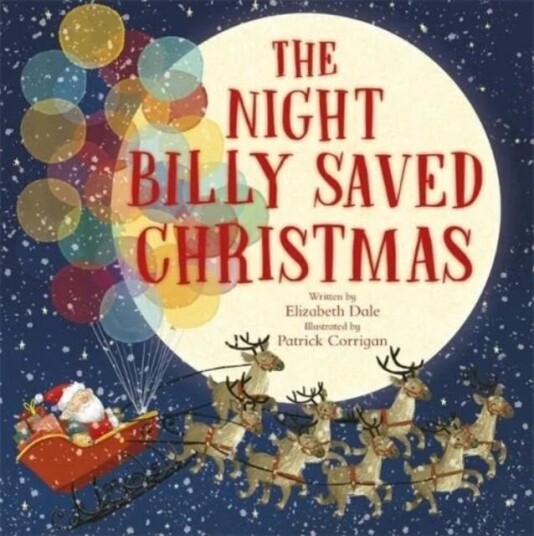 The Night Billy Saved Christmas Av Elizabeth Dale