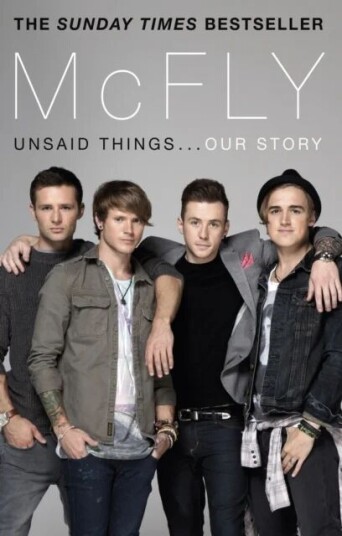 Mcfly - Unsaid Things...Our Story Av Tom Fletcher, Danny Jones, Harry Judd, Dougie Poynter