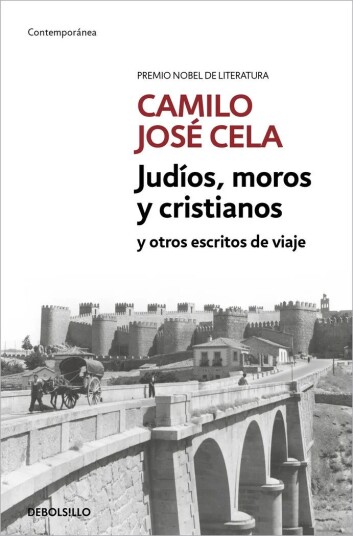 Judíos, Moros Y Cristianos Av Camilo Jose Cela