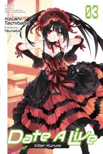 Date A Live Vol. 3 light novel Date A Live Vol. 3 light novel
