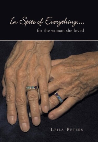 In Spite of Everything...  For the Woman She Loved