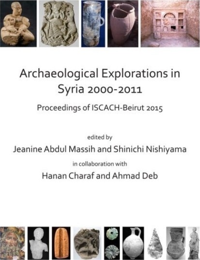 Archaeological Explorations in Syria 2000 2011