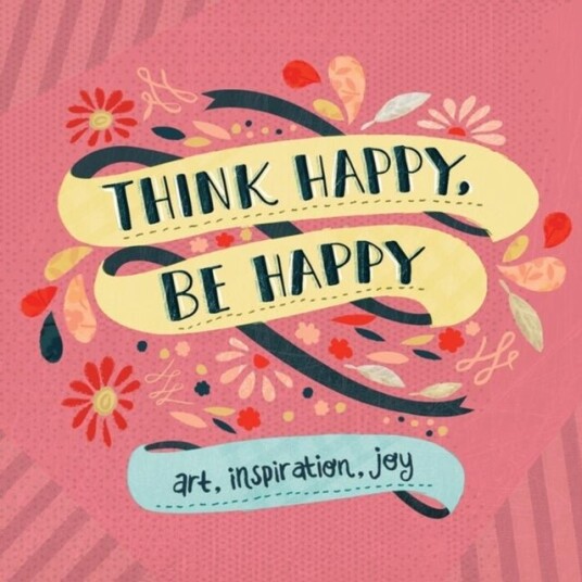 Think Happy Be Happy