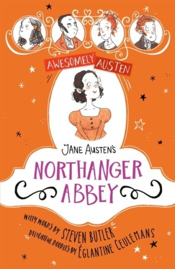 Awesomely Austen - Illustrated And Retold: Jane Austen'S Northanger Abbey Av Jane Austen, Steven Butler