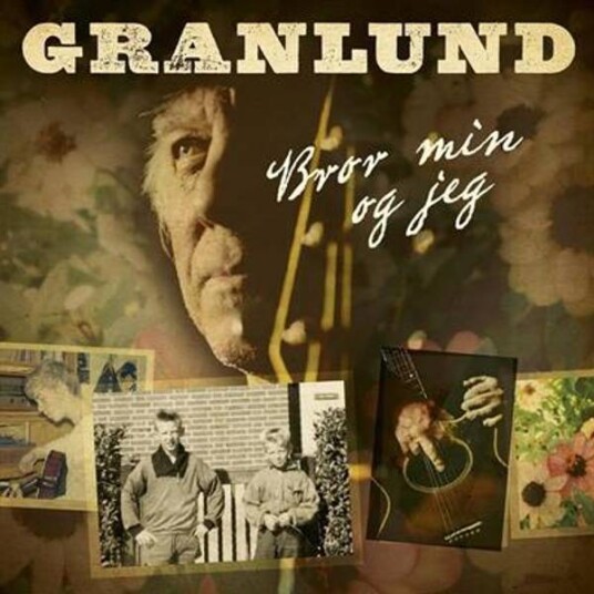 Trond Granlund Bror Min Og Jeg CD