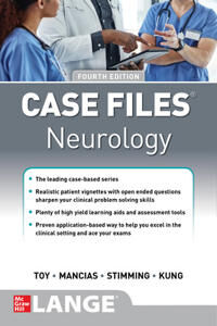 Case Files Neurology, Fourth Edition Av Eugene Toy, Pedro Mancias, Erin Furr Stimming, Doris H. Kung