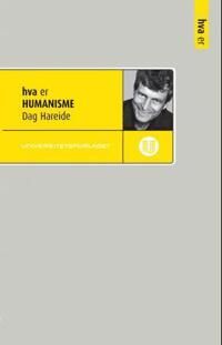 Hva Er Humanisme Av Dag Hareide
