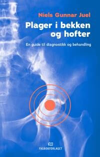 Plager I Bekken Og Hofter Av Niels Gunnar Juel