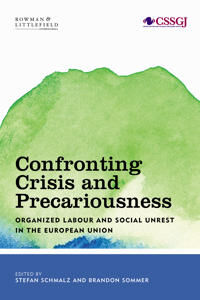 Schmalz Stefan Confronting Crisis and Precariousness