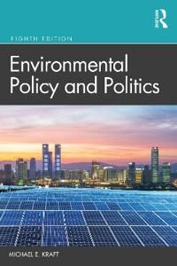 Kraft Michael E. Environmental Policy and Politics